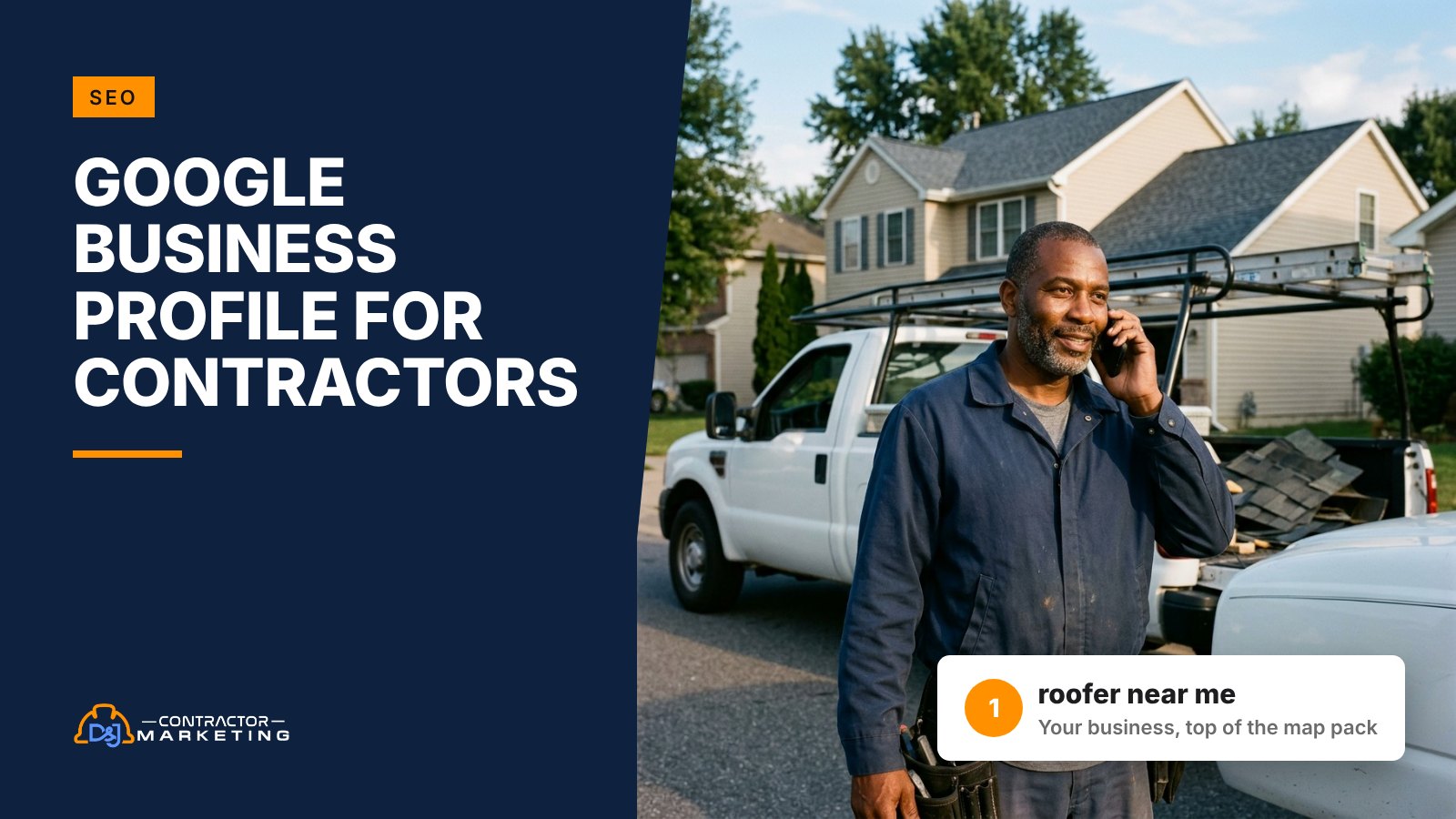 Roofing contractor on a phone call beside his truck, Google Business Profile for contractors guide cover