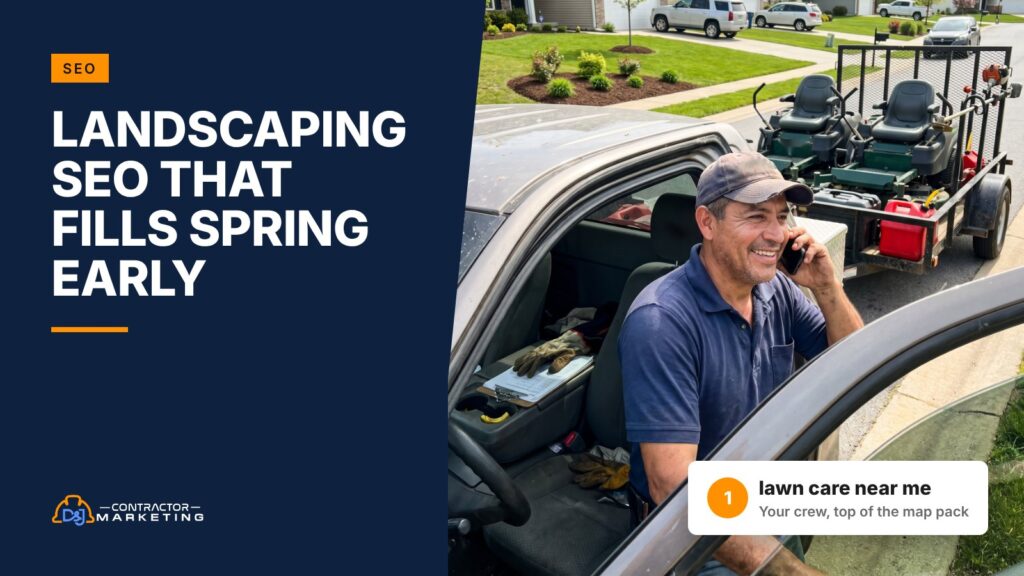 Landscaping SEO: a lawn care owner takes a new customer call from his truck with mowers on the trailer