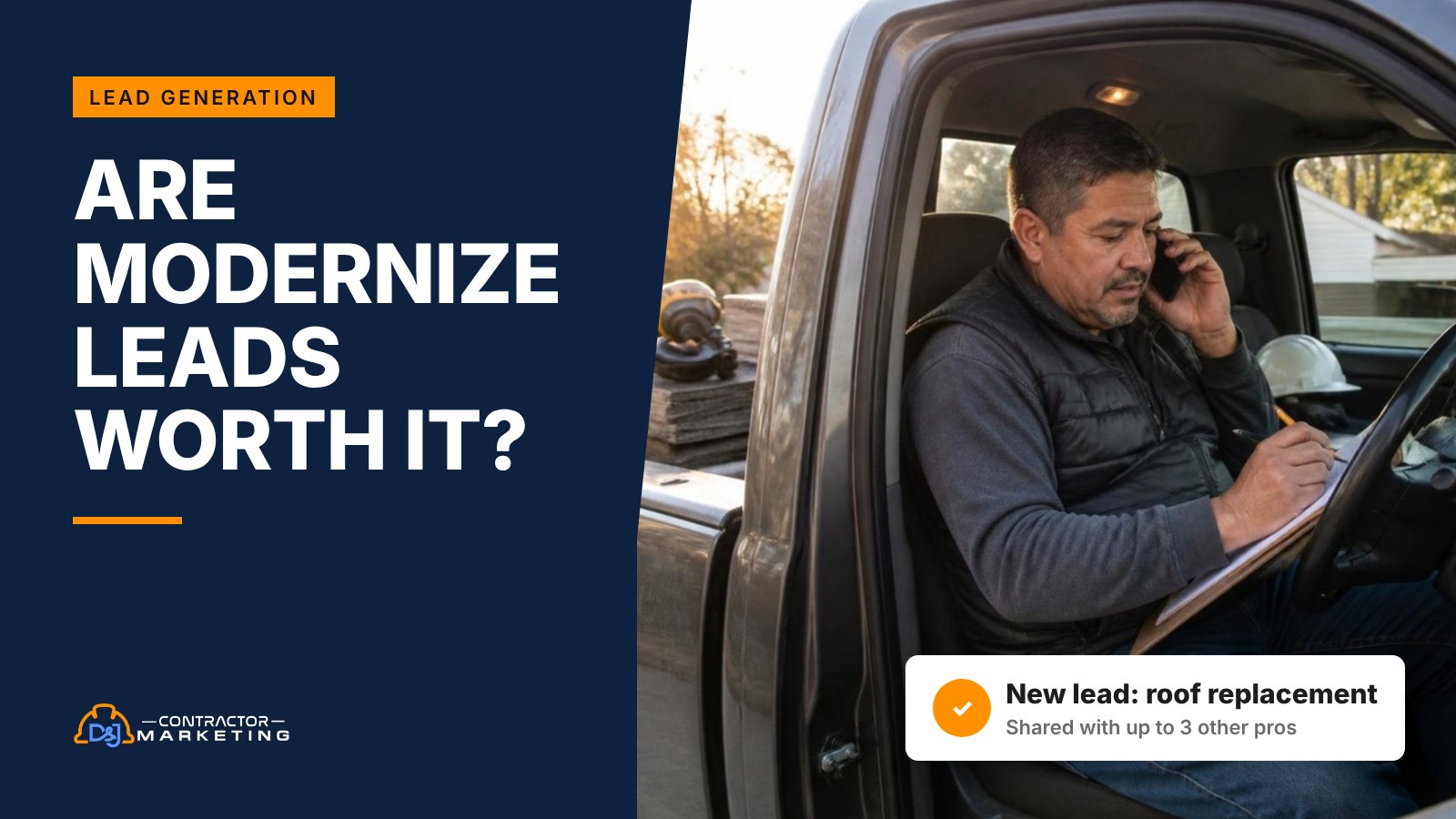 Modernize leads review: a roofing contractor in his truck calling back a shared homeowner lead