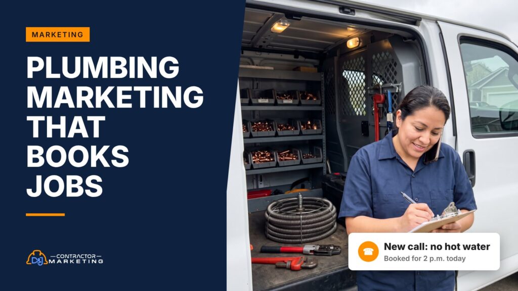 Plumbing marketing: a plumber books a customer call beside her work van